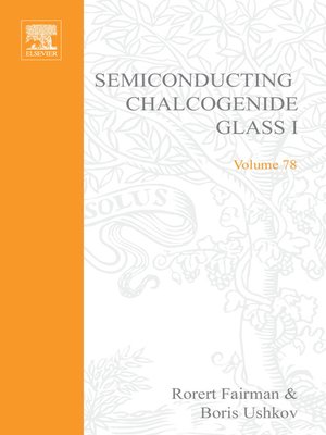 cover image of Semiconducting Chalcogenide Glass I